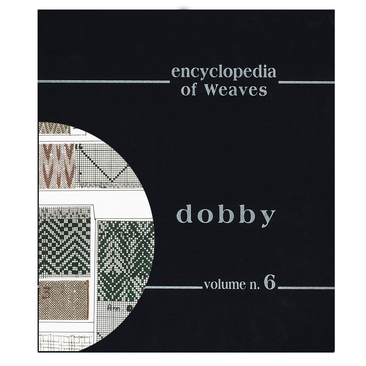 Encyclopedia Of Weaves - Dobby - Matching of Satin or Twill  - Vol.6